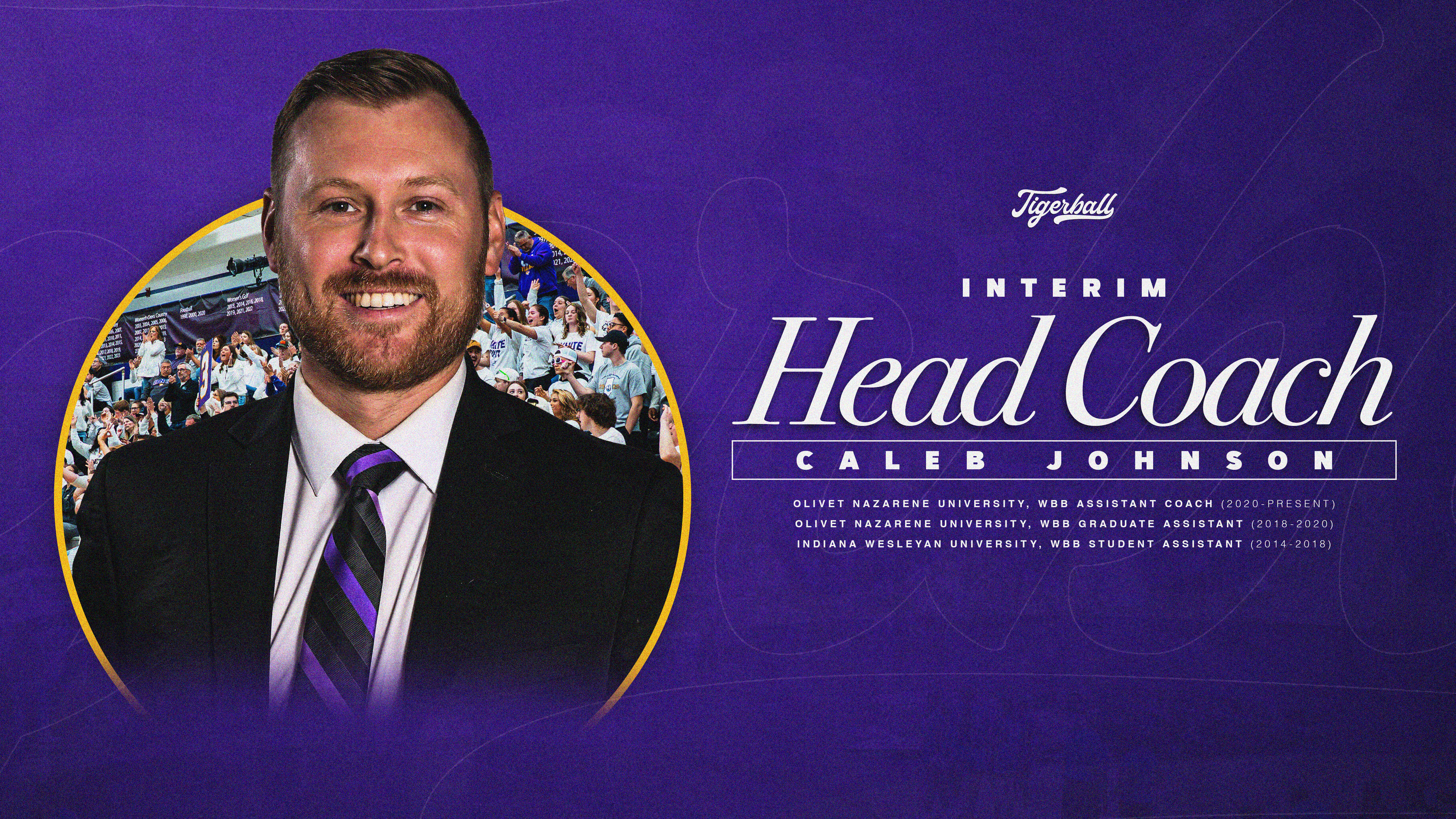 CALEB JOHNSON NAMED INTERIM HEAD COACH OF TIGERBALL