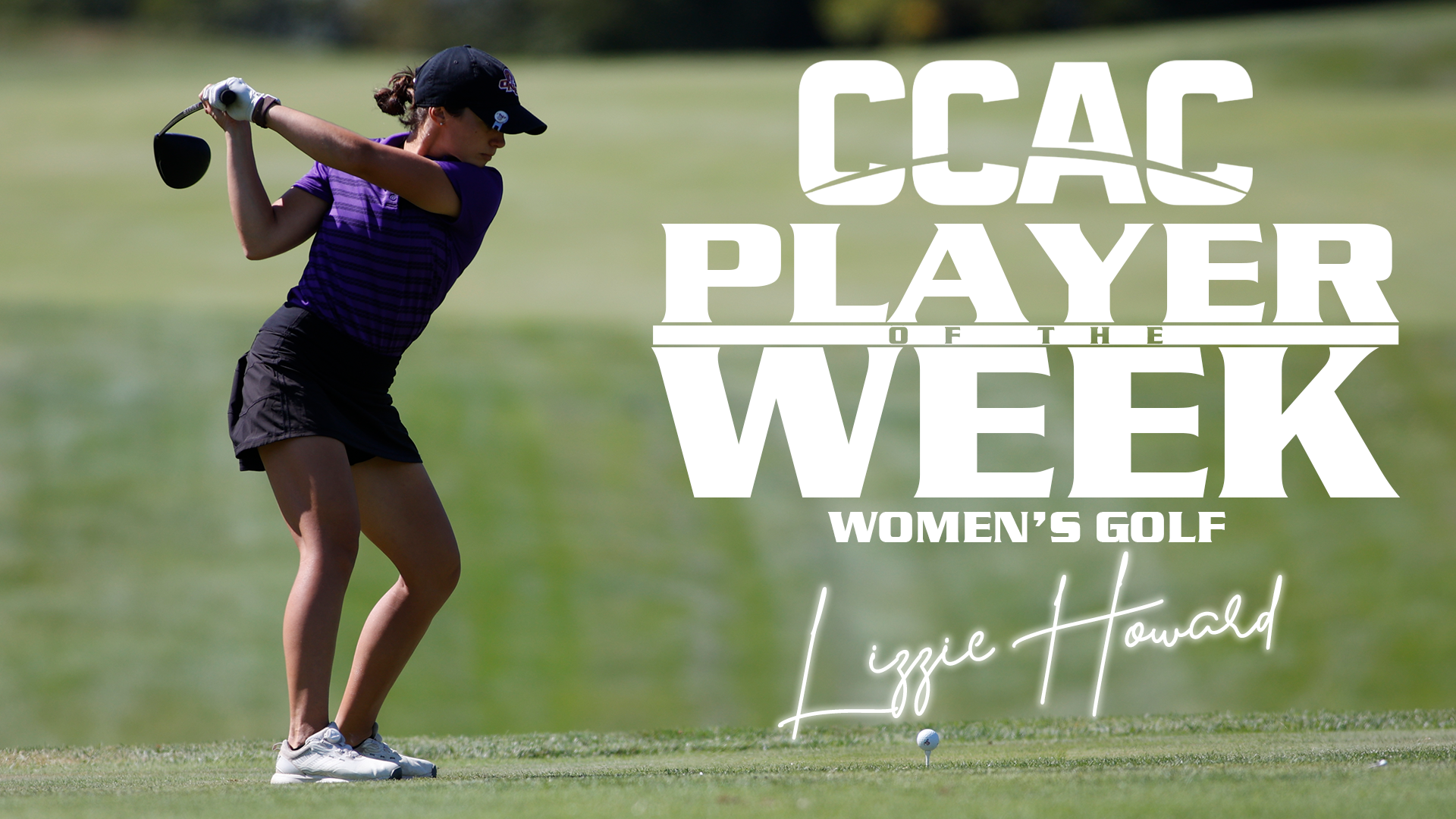 HOWARD REPEATS AS CCAC WOMEN&rsquo;S GOLFER OF THE WEEK